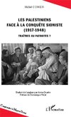 Les Palestiniens face à la conquête sioniste (1917-1948)