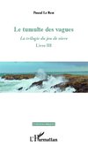 Le tumulte des vagues