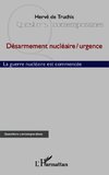 Désarmement nucléaire / urgence