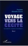 Voyage vers la cécité