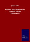 Formen- und Lautlehre der Sprache Otfrids