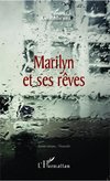 Marilyn et ses rêves