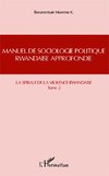 Manuel de sociologie politique rwandaise approfondie (Tome 2)