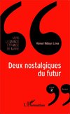 Deux nostalgiques du futur