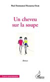 Un cheveu sur la soupe