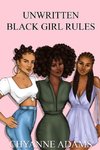 Unwritten Black Girl Rules