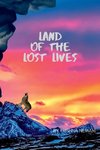 Land of the Lost Lives