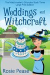 Weddings and Witchcraft