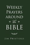 Weekly Prayers Around the Bible