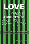 Love Covers a Multitude of Sins