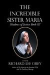 The Incredible Sister Maria