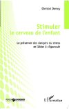 Stimuler le cerveau de l'enfant