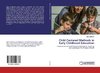 Child Centered Methods in Early Childhood Education