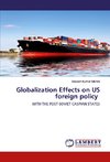 Globalization Effects on US foreign policy