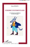 L'ordre vestimentaire