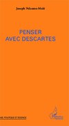 Penser avec Descartes