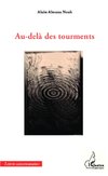 Au-delà des tourments