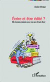 Ecrire et être edité ?