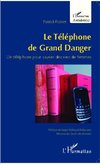 Le téléphone de Grand Danger