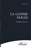 La guerre parlée