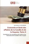 Economie et Droit des affaires de la Caraïbe & de la Guyane, Tome 4