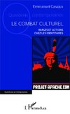 Le combat culturel