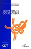 Corps Trans / Corps Queer