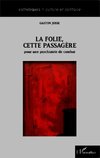 La folie cette passagère