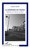 La mémoire ouvrière