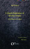 Liberté humaine et divine ironie