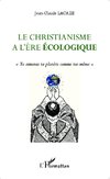 Le christianisme à l'ère écologique