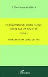 La résurrection d'une nation brisée par les conflits