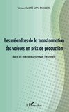 Les méandres de la transformation des valeurs en prix de production