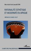 Rationalité esthétique et modernité en Afrique