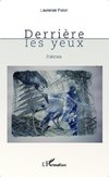 Derrière les yeux