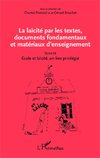 La laïcité par les textes, documents fondamentaux et matériaux d'enseignement (Tome 3)