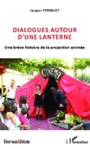 Dialogues autour d'une lanterne