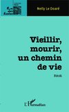 Vieillir, mourir, un chemin de vie