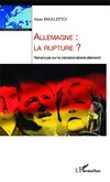 Allemagne : la rupture ?