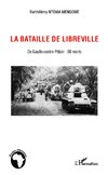 La bataille de Libreville