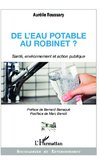 De l'eau potable au robinet ?