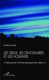 Les dieux, les dinosaures et les hommes