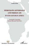 Democratic governance and foreign aid in sub-saharian africa