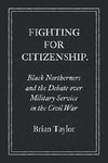 Fighting for Citizenship