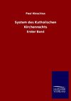 System des Katholischen Kirchenrechts