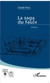 La saga du Faulx