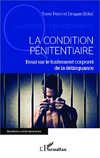 La condition pénitentiaire