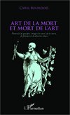 Art de la mort et mort de l'art