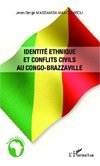 Identité ethnique et conflits civils au Congo-Brazzaville