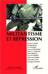 Militantisme et répression